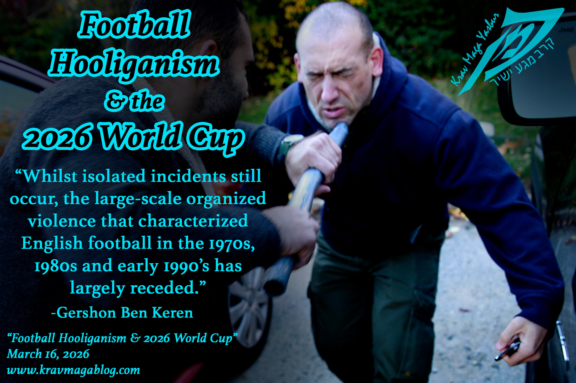 Football Hooliganism & The 2026 World Cup