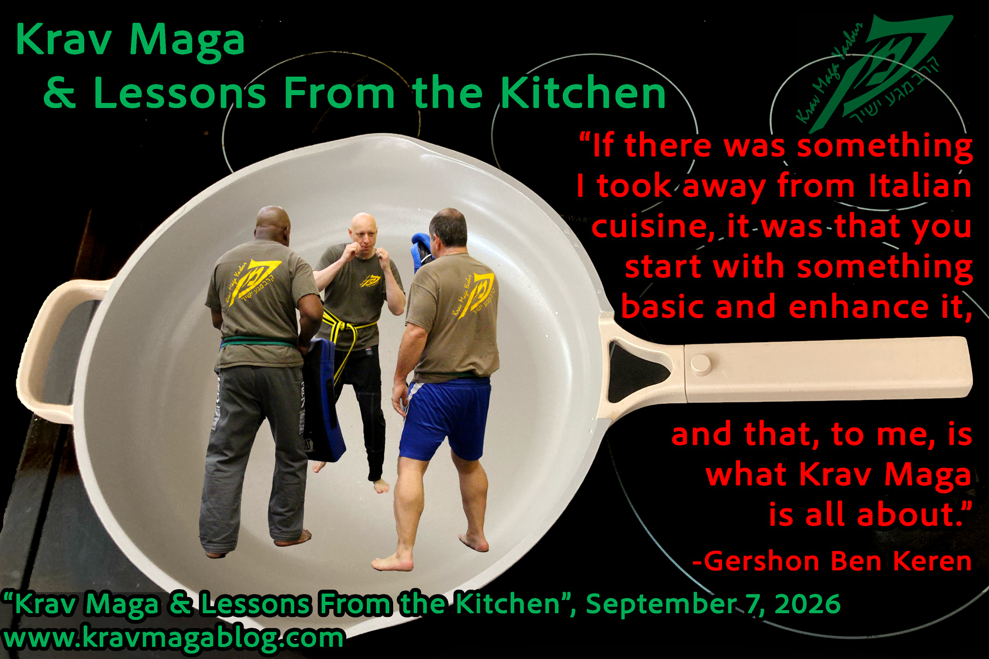 Krav Maga & Lessons from the Kitchen